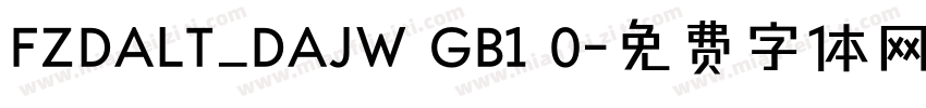 FZDALT_DAJW GB1 0字体转换